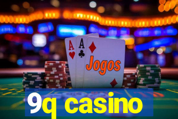 9q casino